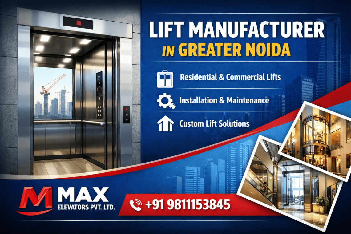 Lift Manufacturer in Greater Noida