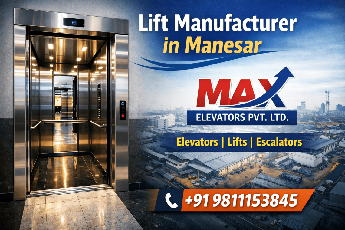 Lift Manufacturer in Manesar